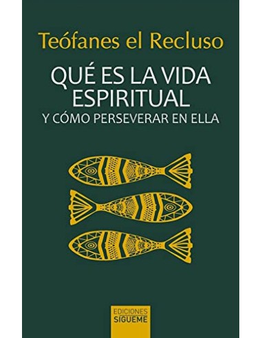 QUE ES LA VIDA ESPIRITUAL