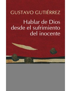 Hablar de Dios desde el sufrimiento del inocente