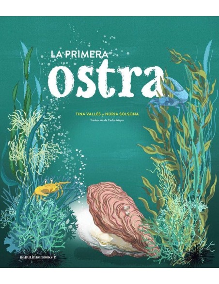 La primera ostra