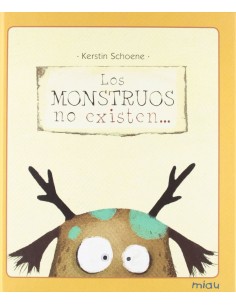 Los monstruos no existen