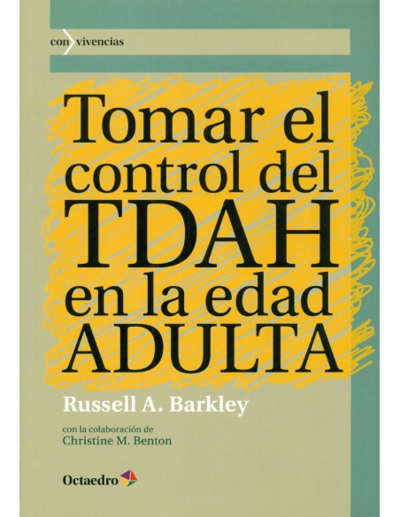 Tomar el control del TDAH en la edad adulta