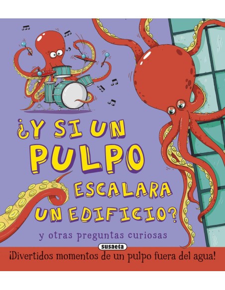 Y si un pulpo escalara un edificio