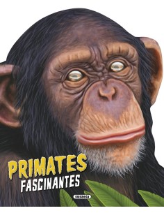 Primates fascinantes