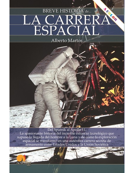 Breve historia de la carrera espacial N E COLOR