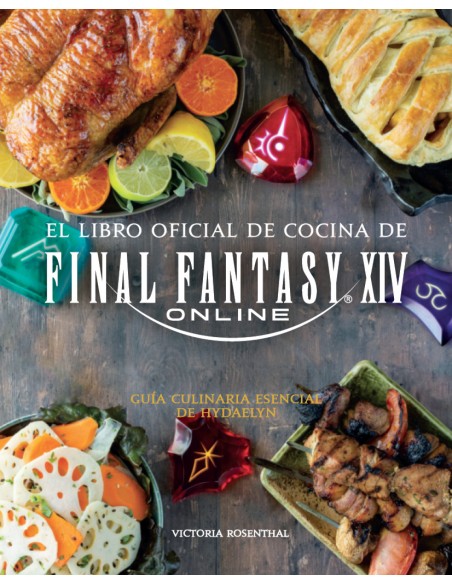 EL LIBRO OFICIAL DE COCINA DE FINAL FANTASY XIV ONLINE