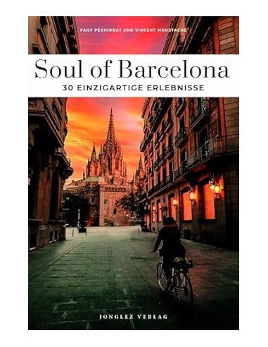Soul of Barcelona 2025 Einzigartige erlebnisse