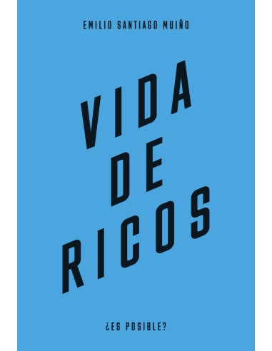 Vida de ricos