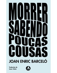 Morrer sabendo poucas cousas