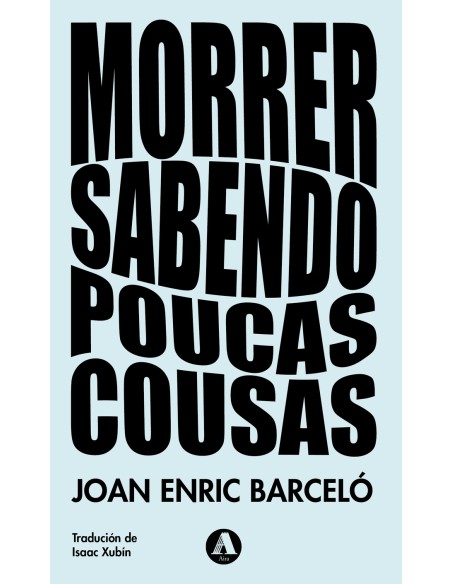 Morrer sabendo poucas cousas