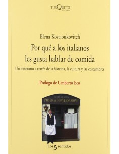 Por que a los italianos nos gusta hablar de comida