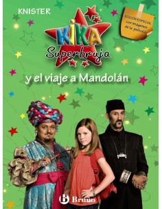 Kika Superbruja y el viaje a Mandolan EDICION ESPECIAL