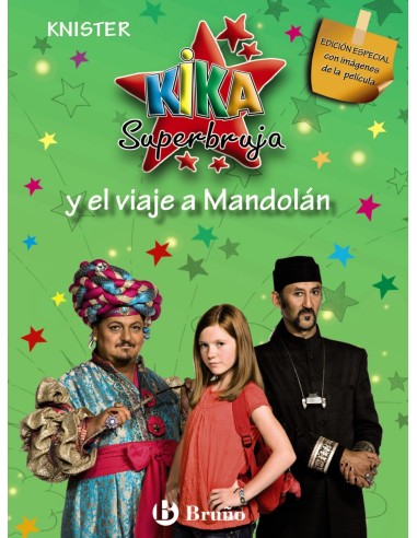 Kika Superbruja y el viaje a Mandolan EDICION ESPECIAL