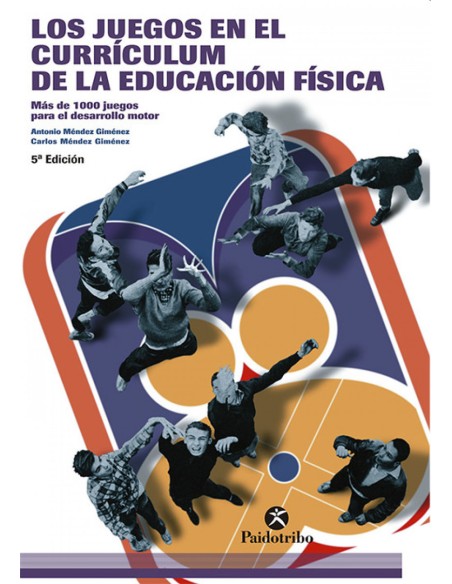 Juegos en el curriculum de la educacion fisica