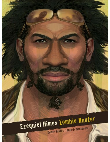 Ezequiel Himes Zombie Hunter