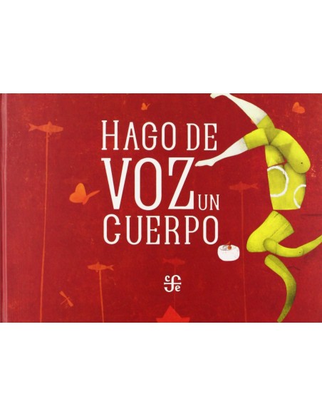 Hago de voz un cuerpo