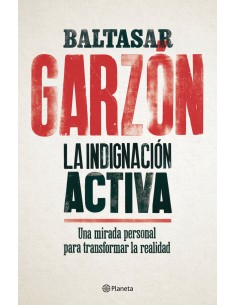 LA INDIGNACION ACTIVA