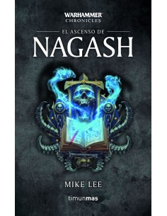 EL ASCENSO DE NAGASH 2