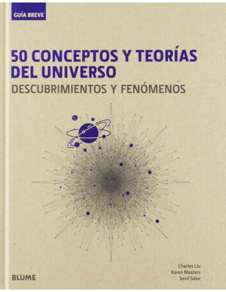 50 CONCEPTOS Y TEORIAS DEL UNIVERSO