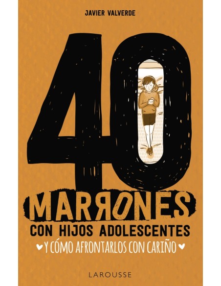 40 MARRONES CON HIJOS ADOLESCENTES Y COMO AFRONTARLOSCON CARINO