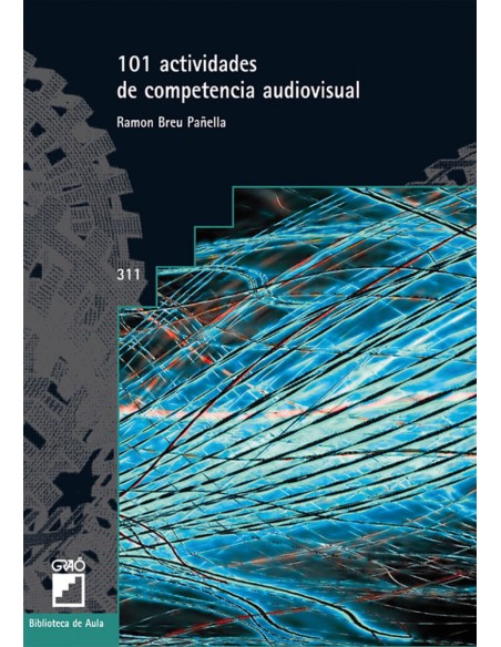 101 ACTIVIDADES DE COMPETENCIA AUDIOVISUAL