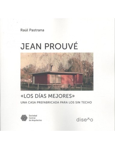 JEAN PROUVE LOS DIAS MEJORES