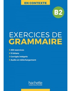 Exercices de grammaire en contexte b2