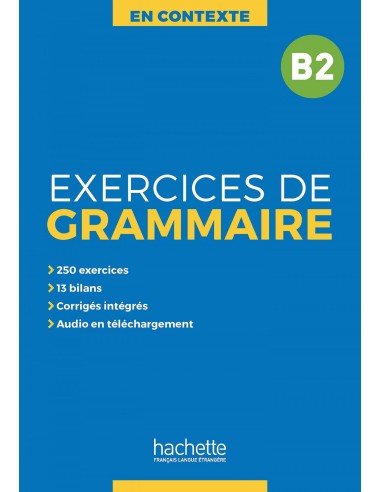 Exercices de grammaire en contexte b2