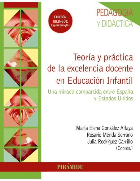 Teoria y practica de la excelencia docente en Educacion Infantil