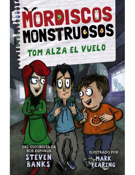 Mordiscos monstruosos 2 Tom alza el vuelo Mordiscos monstruosos 2 Tom alza el vuelo