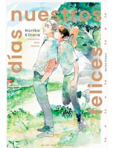 NUESTROS DIAS FELICES
