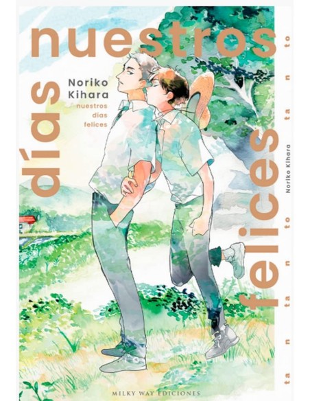 NUESTROS DIAS FELICES