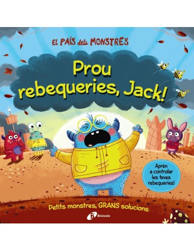 El Pais dels Monstres Prou rebequeries Jack