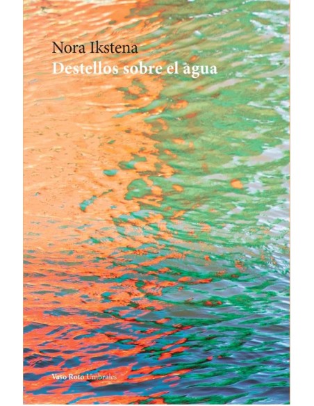 Destellos sobre el agua