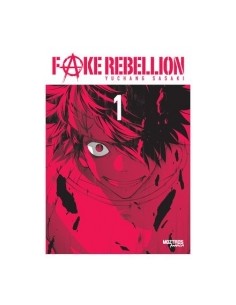 FAKE REBELLION 01