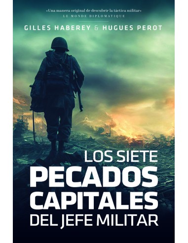 Los siete pecados capitales del jefe militar