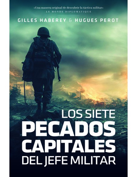 Los siete pecados capitales del jefe militar