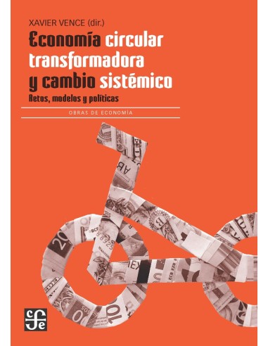 Economia circular transformadora y cambio sistemico