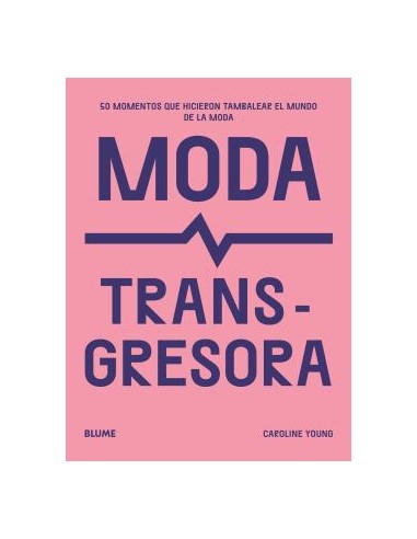 Moda transgresora