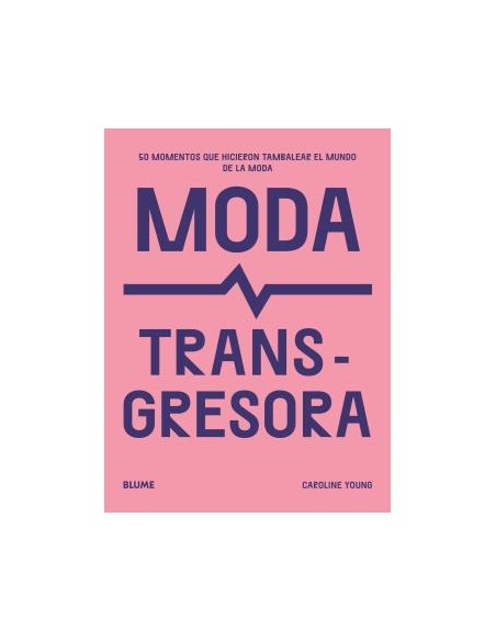 Moda transgresora