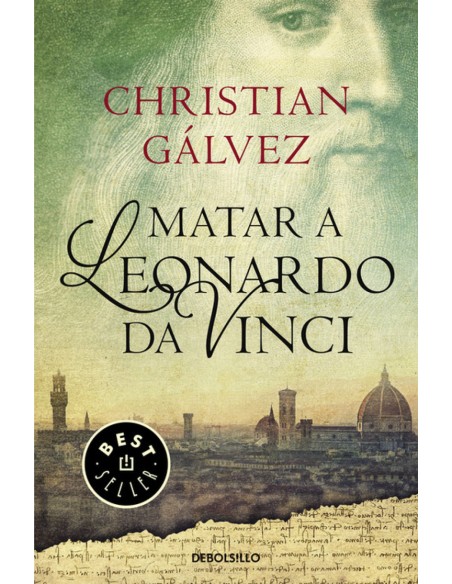 Matar a Leonardo Da Vinci