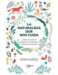 La naturaleza que nos cuida