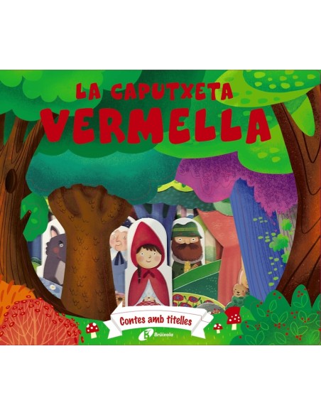 Contes amb titelles Caputxeta Vermella