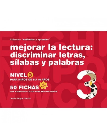 Mejorar la lectura discriminar letras silabas y palabras
