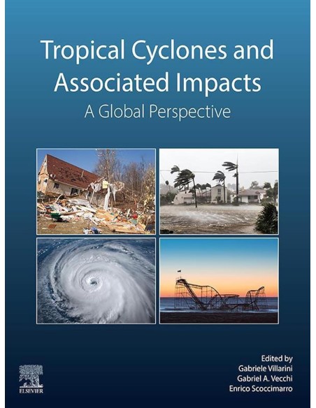 Tropical cyclones and associated impacts