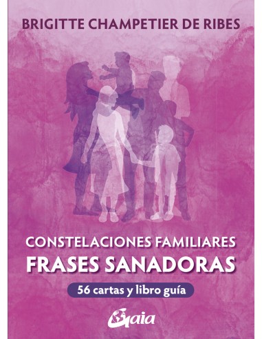 Constelaciones Familiares Frases sanadoras