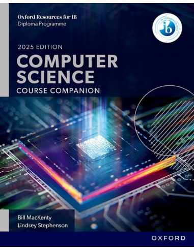 OXFORD RESOURCES FOR IB DP COMPUTER SCIENCE COURSE BOOK
