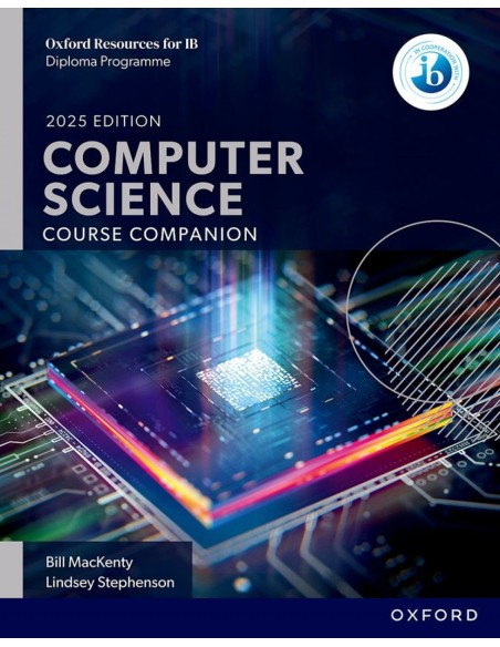 OXFORD RESOURCES FOR IB DP COMPUTER SCIENCE COURSE BOOK