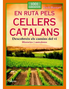 En ruta pels cellers catalans