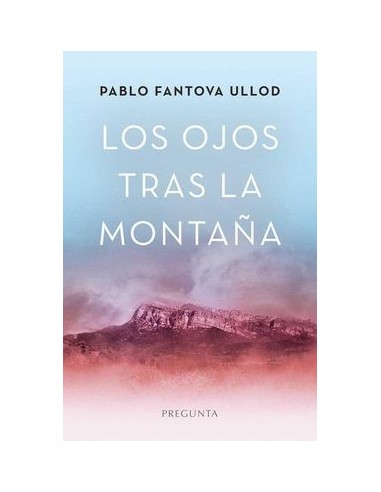 Los ojos tras la montana