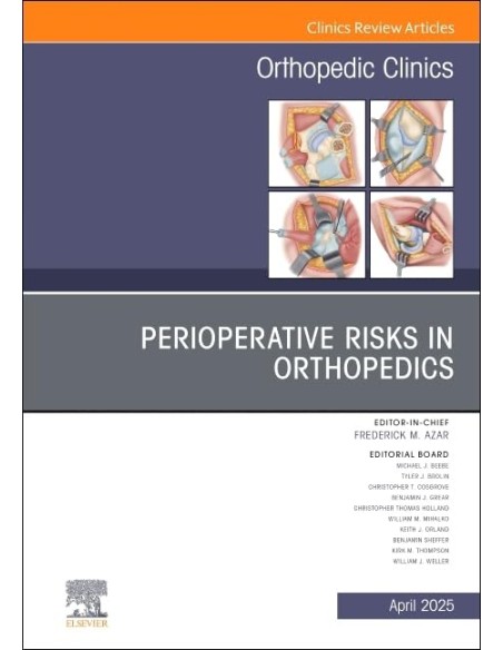 PERIOPERATIVE RISKS IN ORTHOPEDICS CLINICS VOL56 2